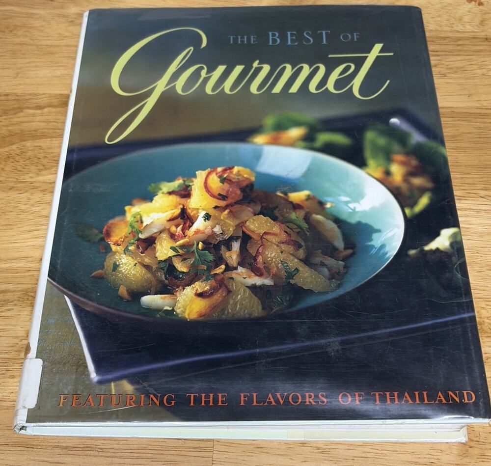 Best of Gourmet : Featuring the Flavors of Thailand by Gourmet Magazine Editors